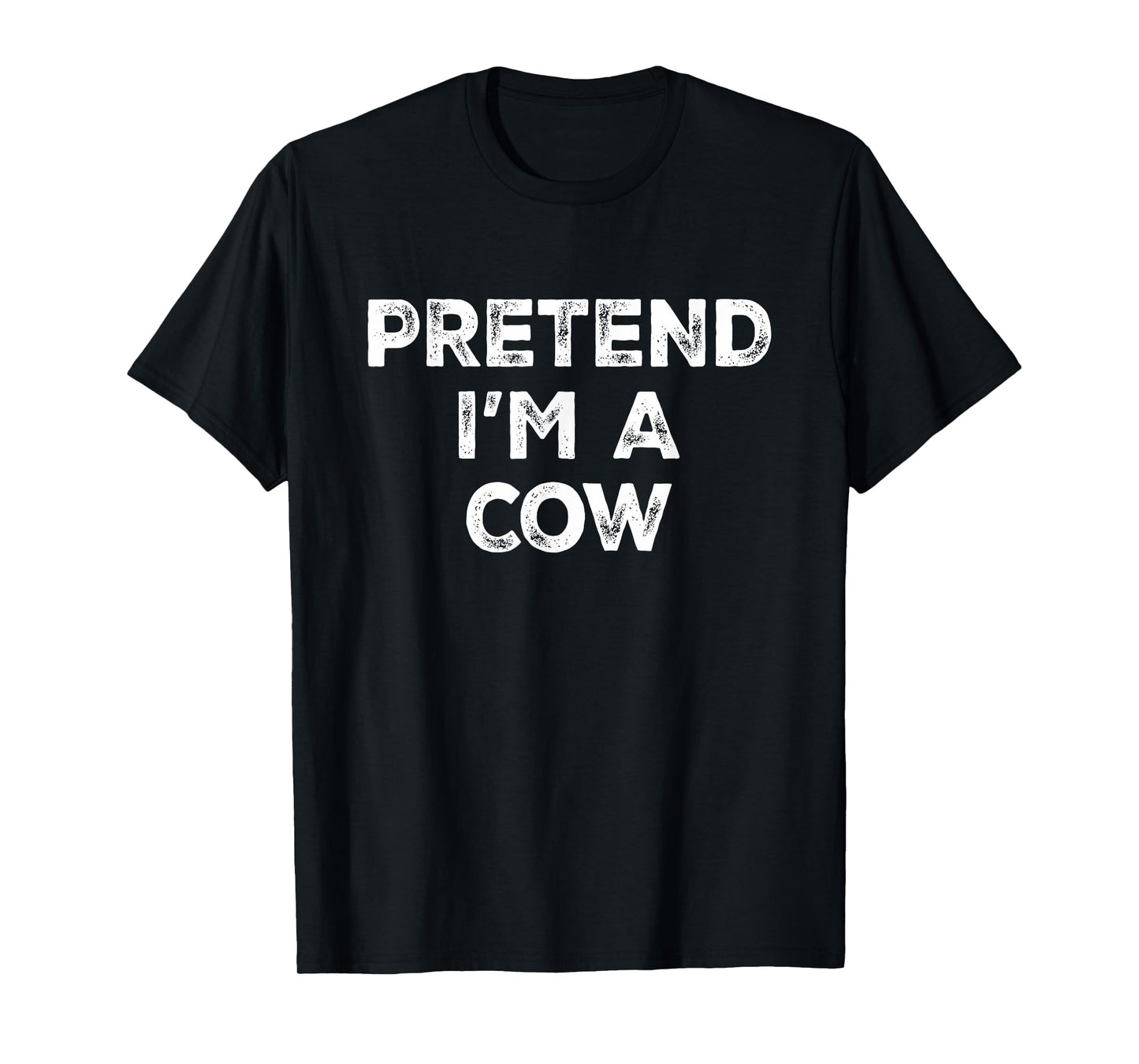 Pretend I'm A Cow Lazy Halloween Costume T-Shirt