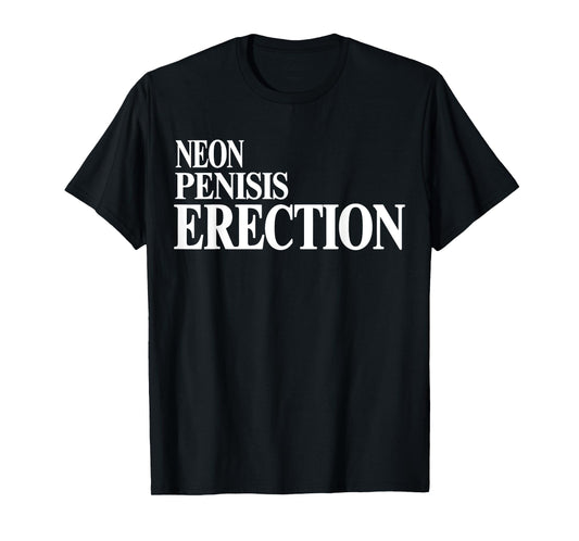 Neon Penisis Erection Shirt Neon Penisis Erection Funny T-Shirt