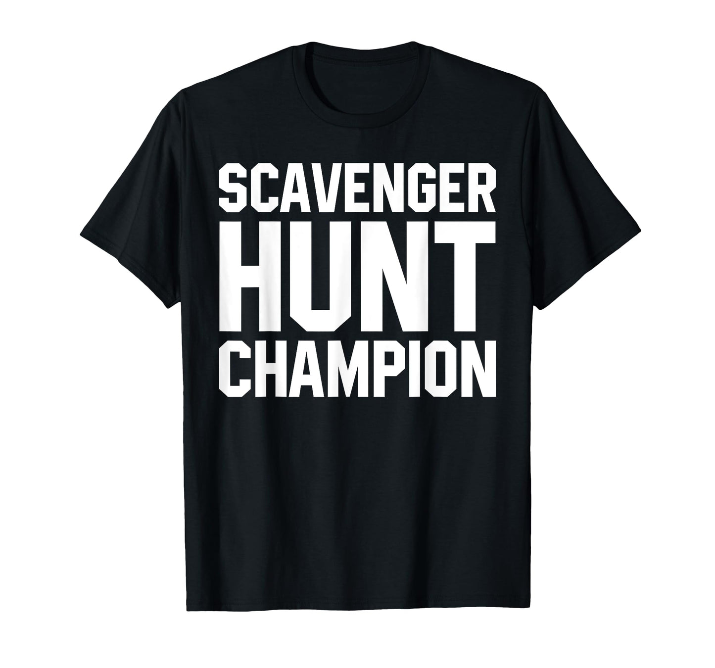 Scavenger Hunt Champion T-Shirt