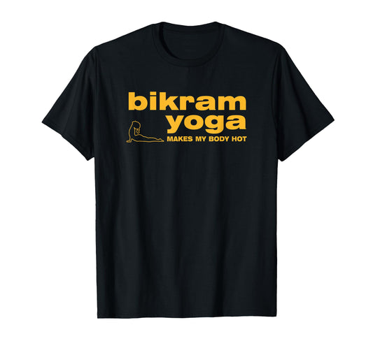 Bikram Hot Yoga 26 Poses Instructor & Student Mental Workout T-Shirt