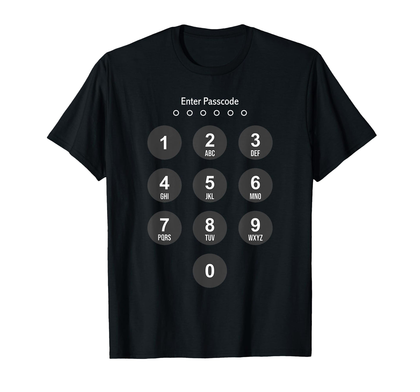 Enter Passcode Phone screen lock Funny T-Shirt