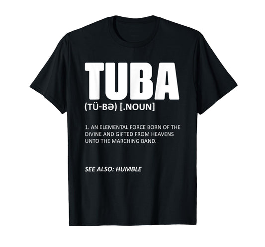 Tuba Musical Instrument Definition Marching Band Geek Tubis T-Shirt