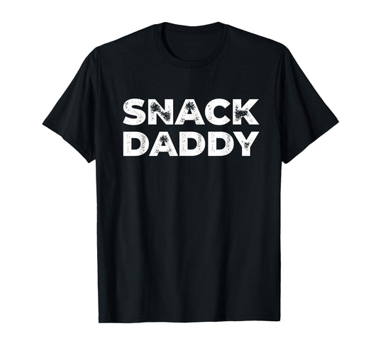 Snack Daddy T-Shirt