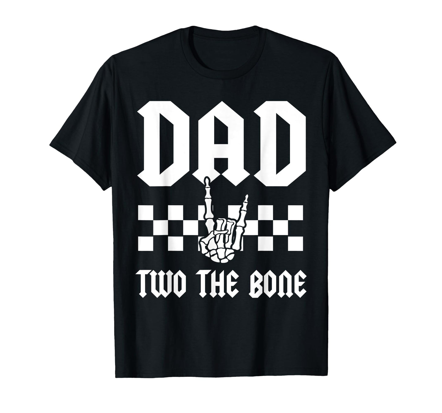 Dad Two The Bone Skeleton Hand 2nd Birthday Boy Girl T-Shirt