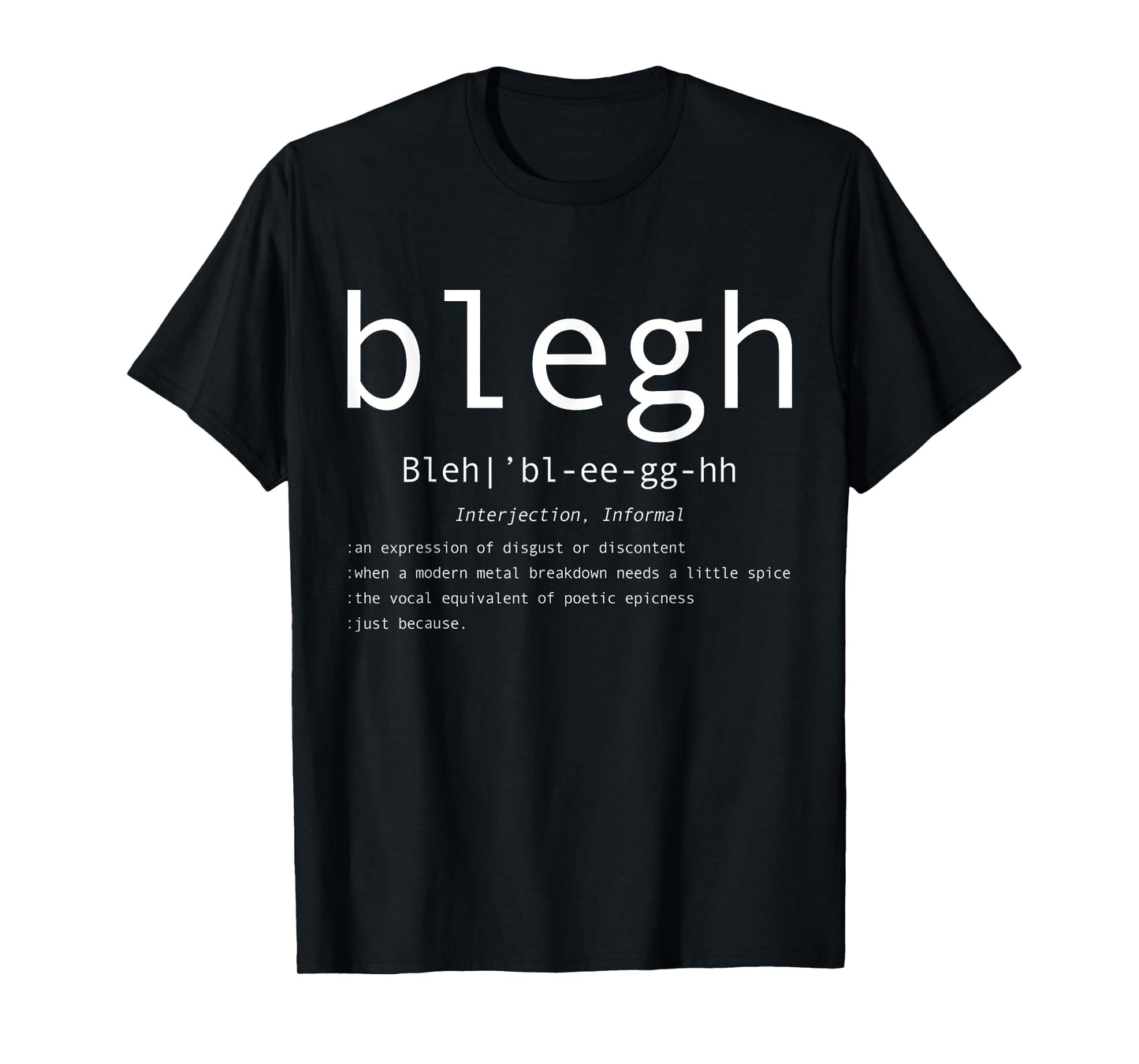 Blegh Definition Heavy Metal Head Metalcore Funny Metal Fan T-Shirt