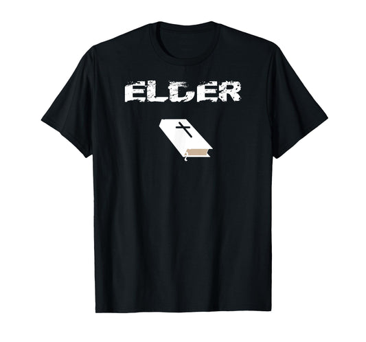 Elder Church Office T Shirt Gift Idea Church Leader Gift Tee T-Shirt