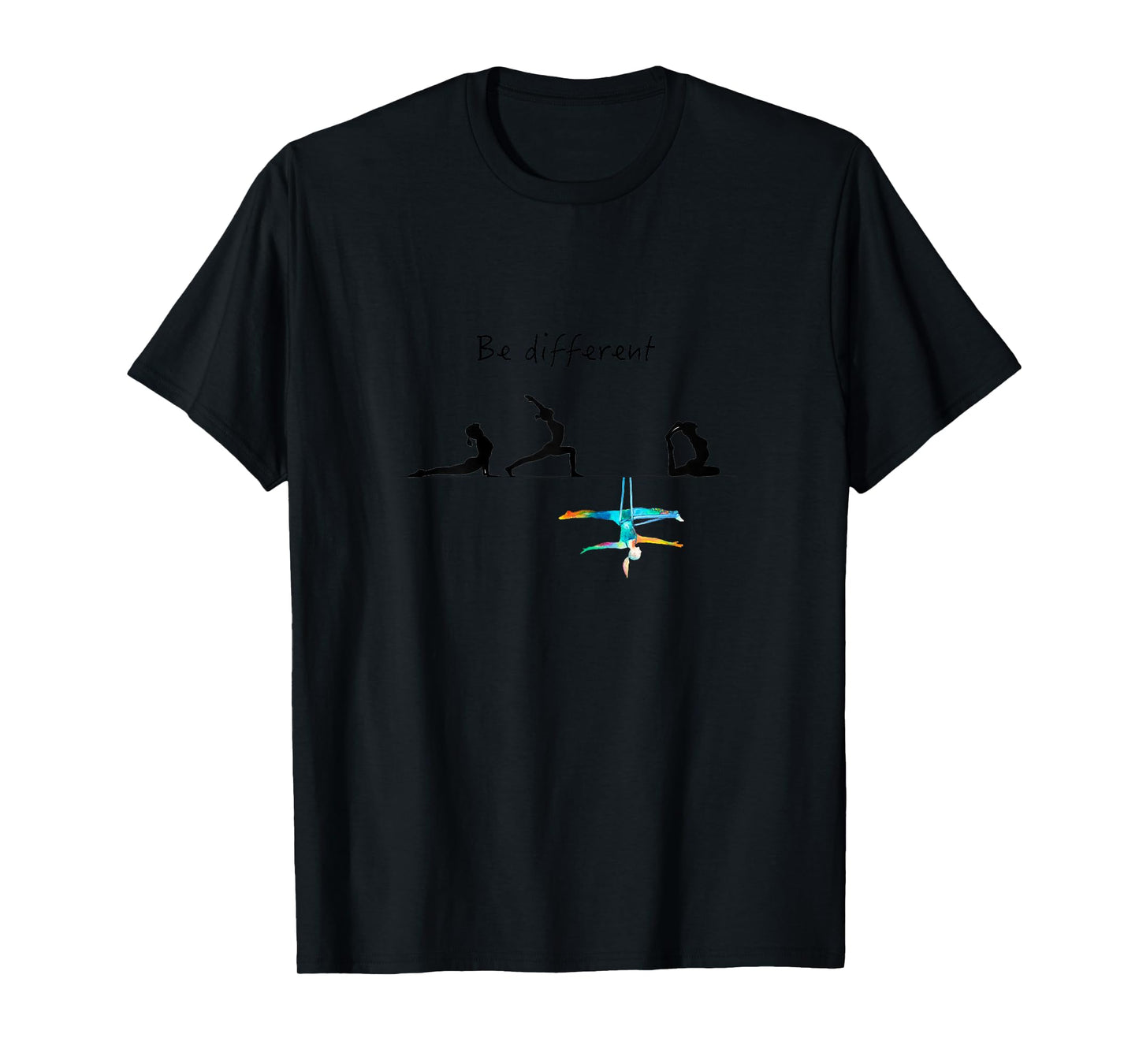 Aerialist top - aerialist gifts - unique be different aerial T-Shirt