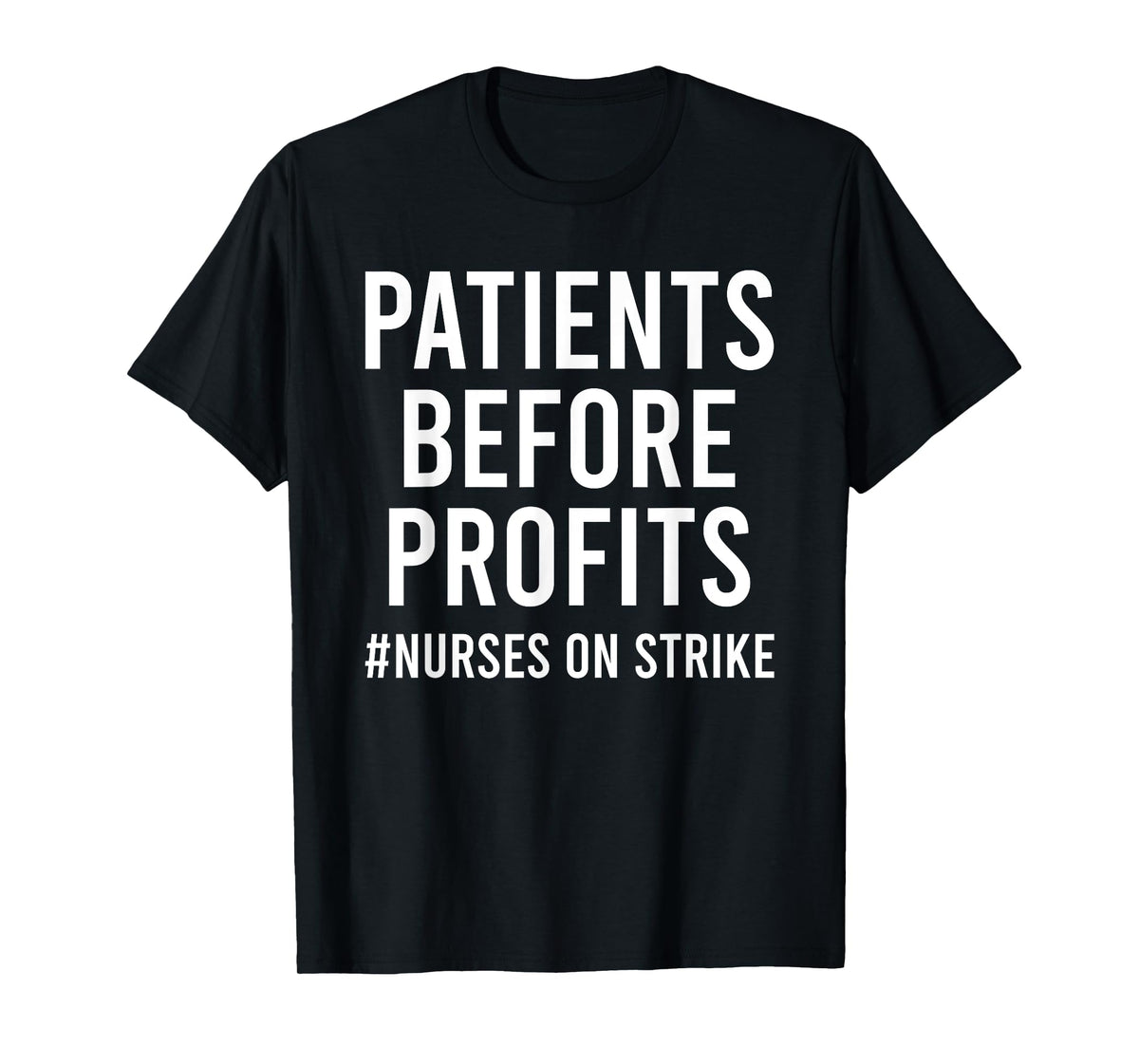 Patients Before Profits Nurses On Strike Minnesota T-Shirt