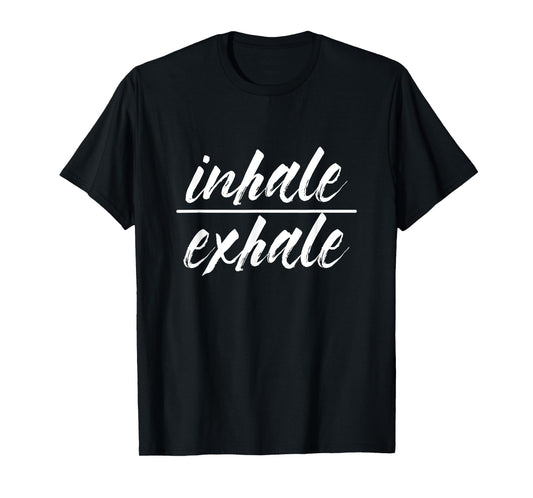 Inhale Exhale Yoga Sports Exercise Health Meditation T-Shirt