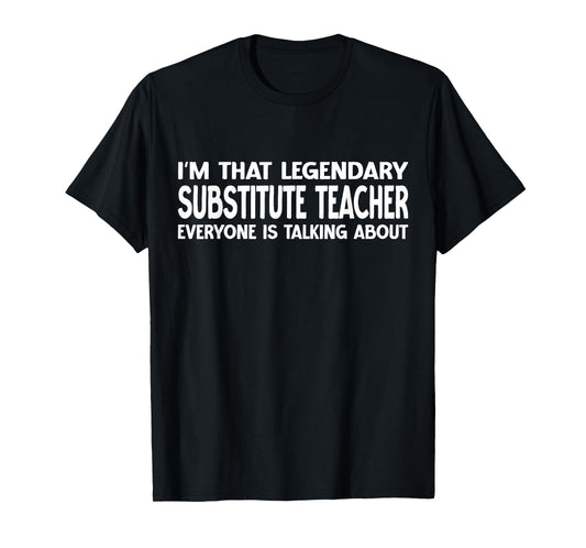Substitute Teacher Job Title Employee Substitute Teacher T-Shirt