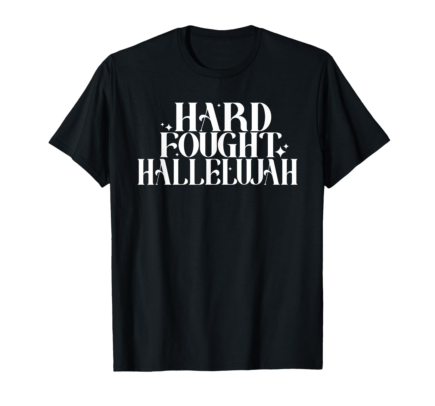 Hard Fought Hallelujah, Retro Christian Worship Bible Verse T-Shirt