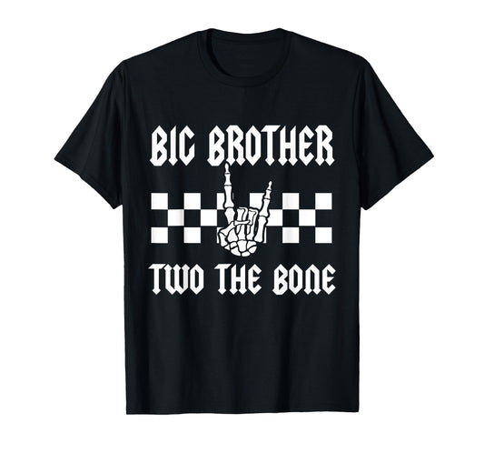 Big Brother Two The Bone Skeleton Hand 2nd Birthday Boy Girl T-Shirt