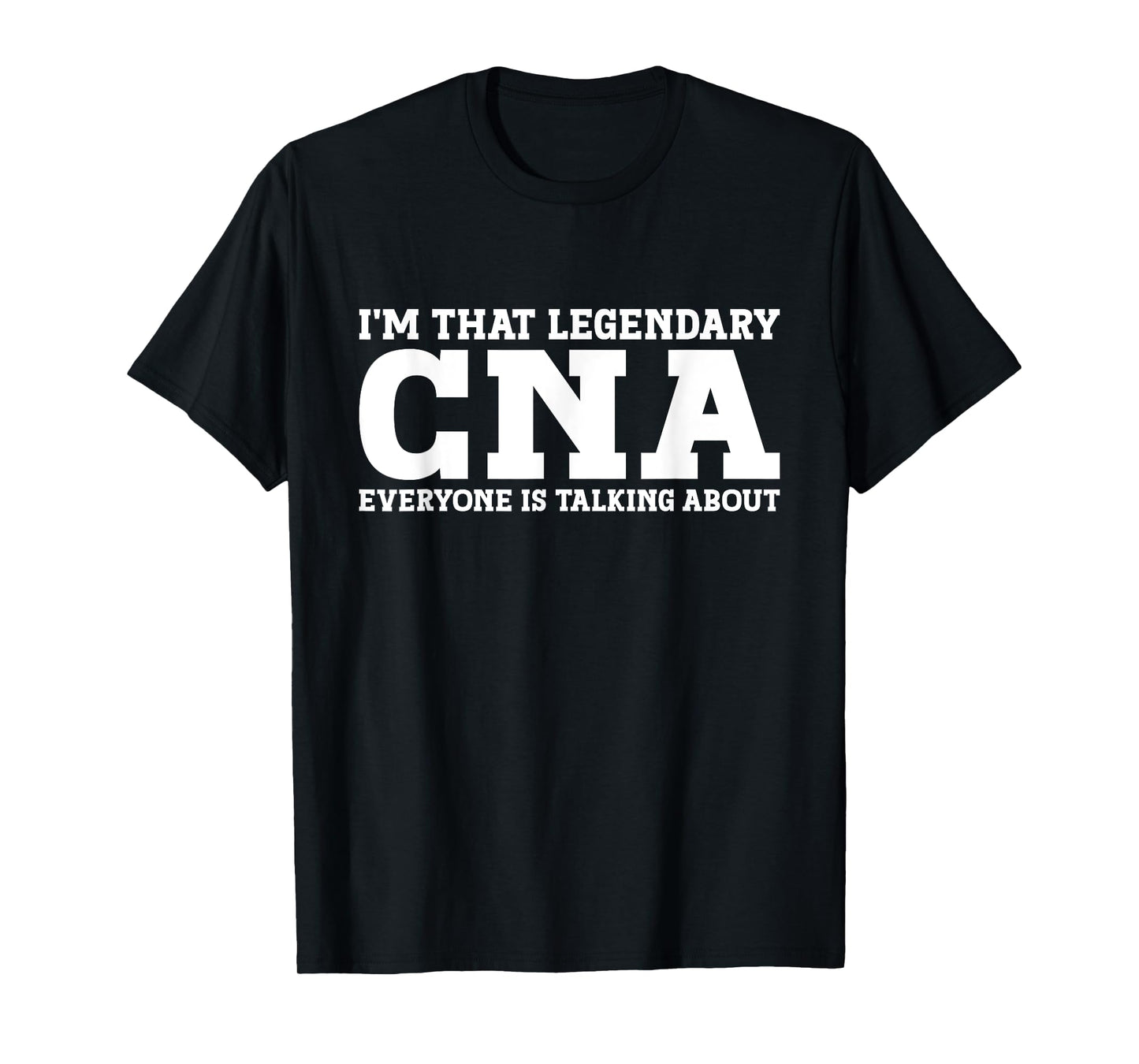 CNA Job Title Employee Funny Worker Profession CNA T-Shirt