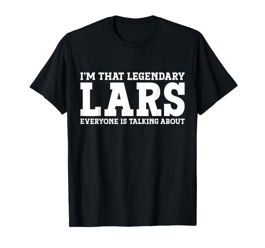 Lars Personal Name First Name Funny Lars T-Shirt