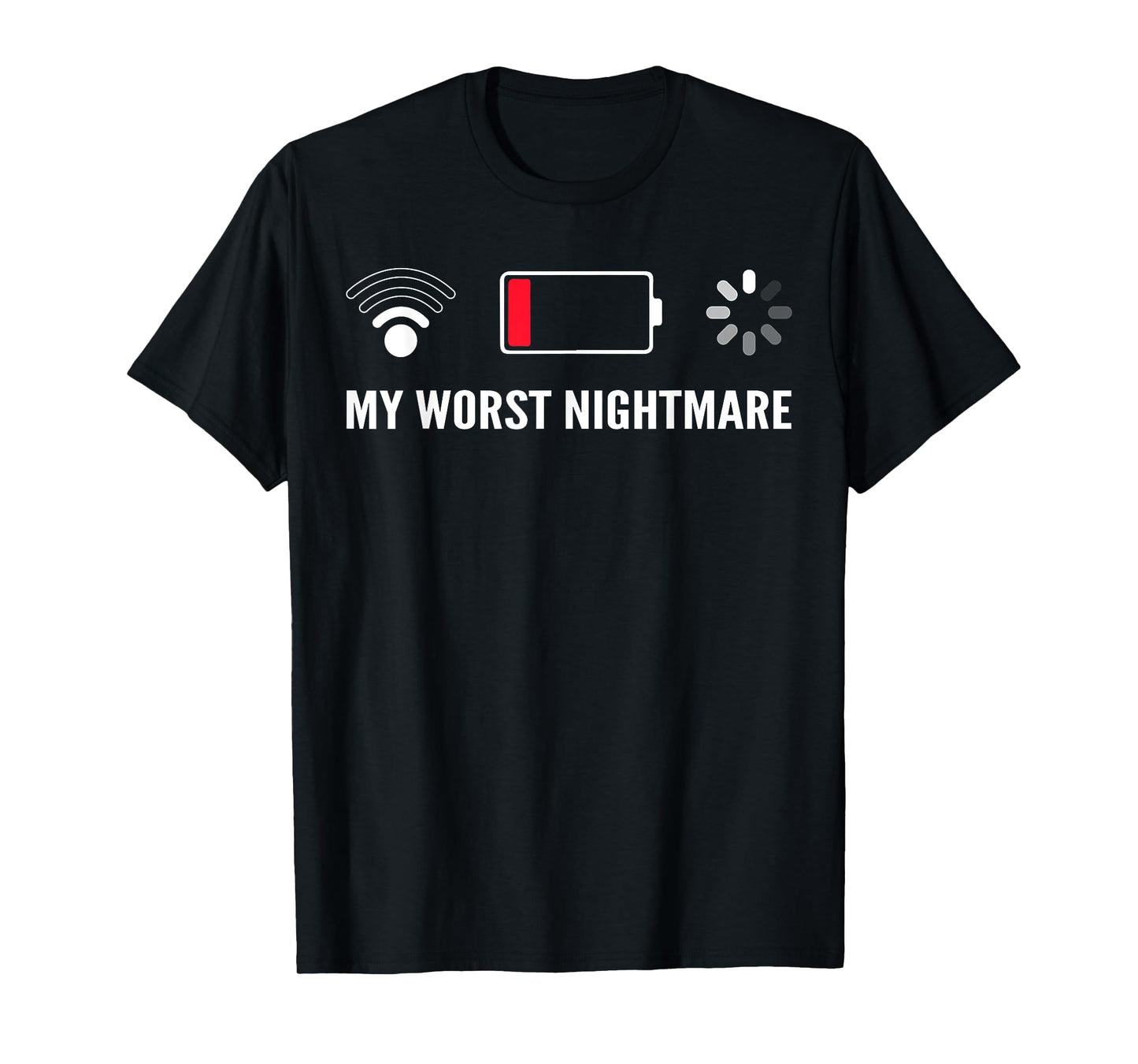 My Worst Nightmare Tees Funny Tees For Gamers T-Shirt