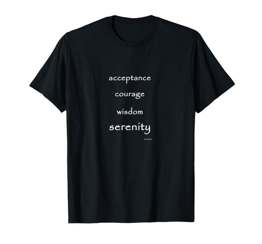 provocaTees brand Step Into Serenity Prayer T-shirt T-Shirt