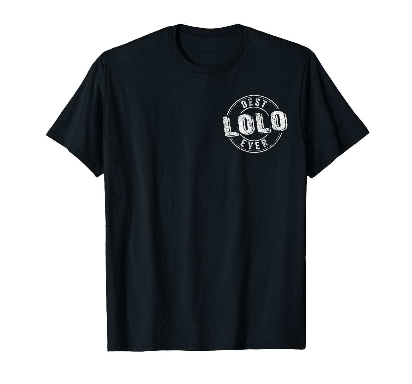Best Lolo Ever Funny Grandpa Quote Filipino Grandpa T-Shirt