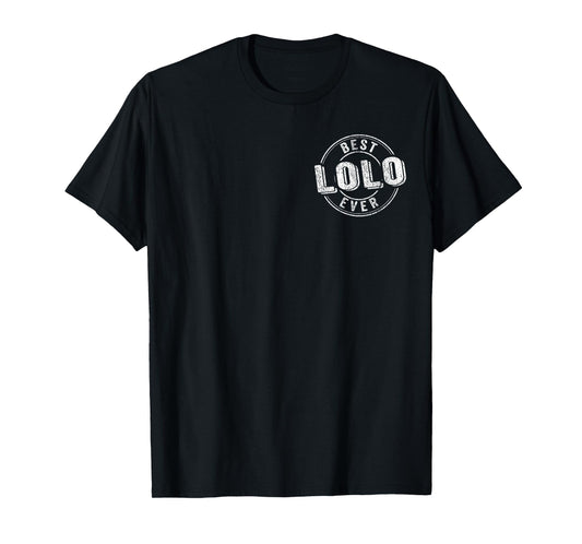 Best Lolo Ever Funny Grandpa Quote Filipino Grandpa T-Shirt