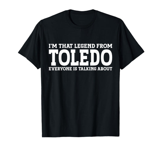 Toledo Hometown OH Ohio Home Roots Funny City Toledo T-Shirt, Small, Black
