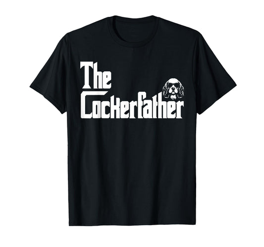 The CockerFather Cocker Spaniel Dog Dad Shirt Men Gifts T-Shirt