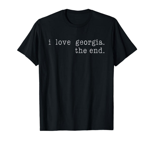 I Love Georgia Love Georgia Home Georgia Roots T-Shirt