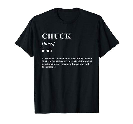 CHUCK T-Shirt Funny Name Definition CHUCK T-Shirt