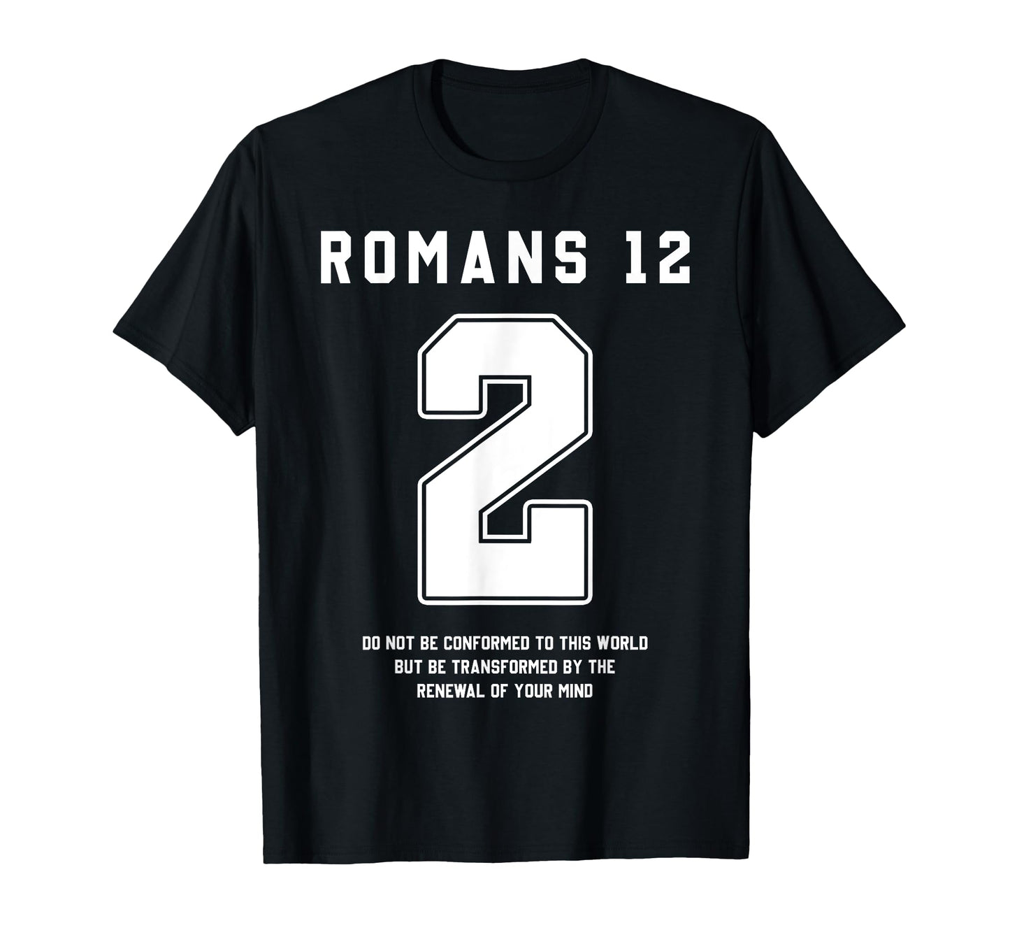 Romans 12:2 Bible Verse Team Sports Jersey Christian T-Shirt