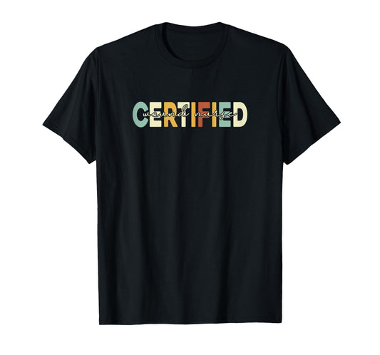 Certified Wound Nurse, Women Wound Nurse Retro T-Shirt
