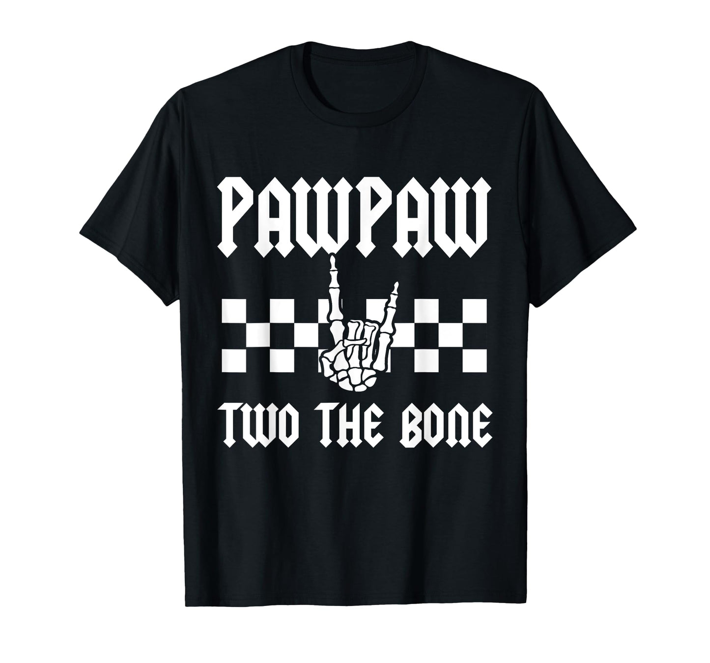 Pawpaw Two The Bone Skeleton Hand 2nd Birthday Boy Girl T-Shirt