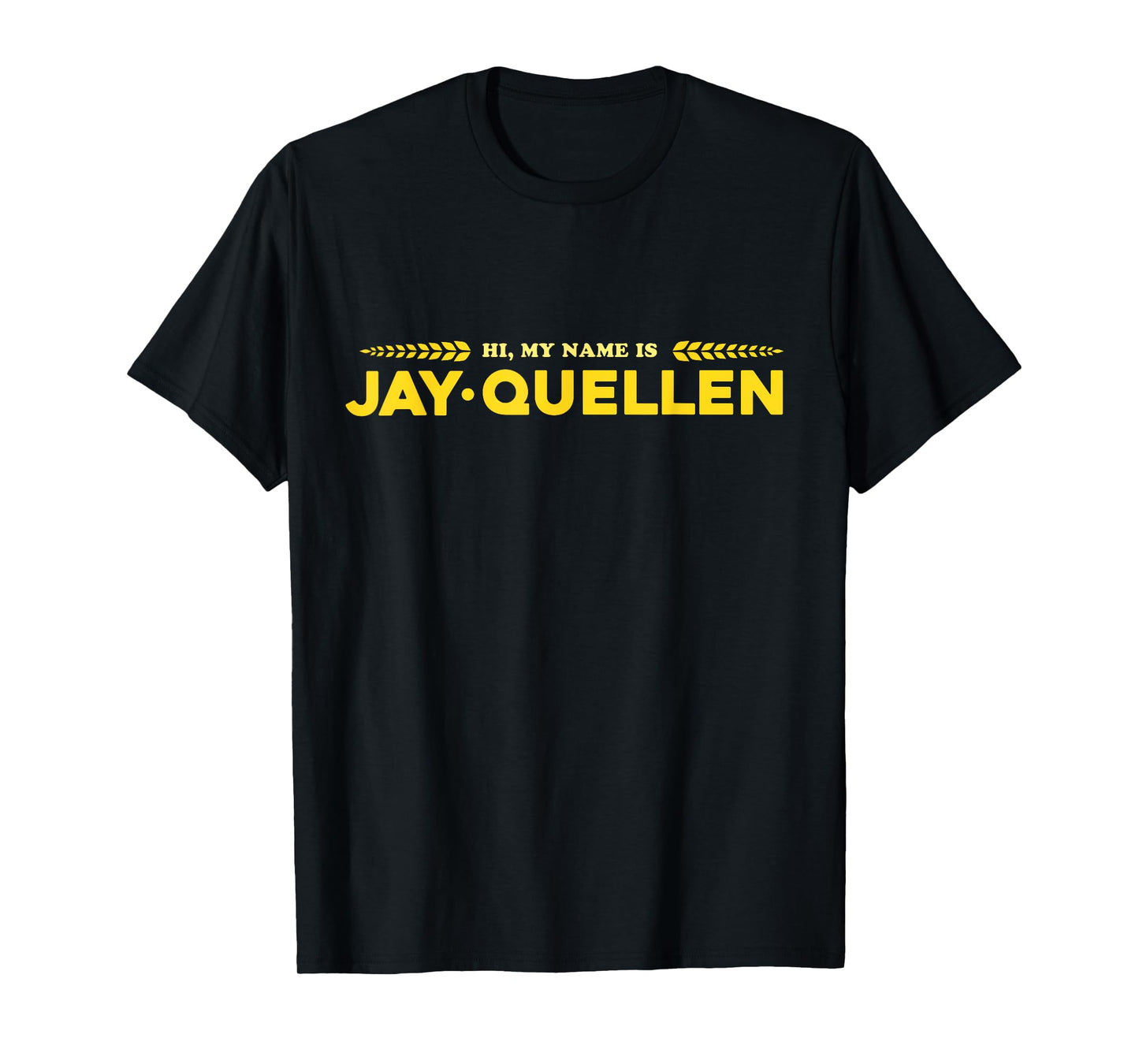 My Name Is Jay-quellen | Jacquelin T-Shirt