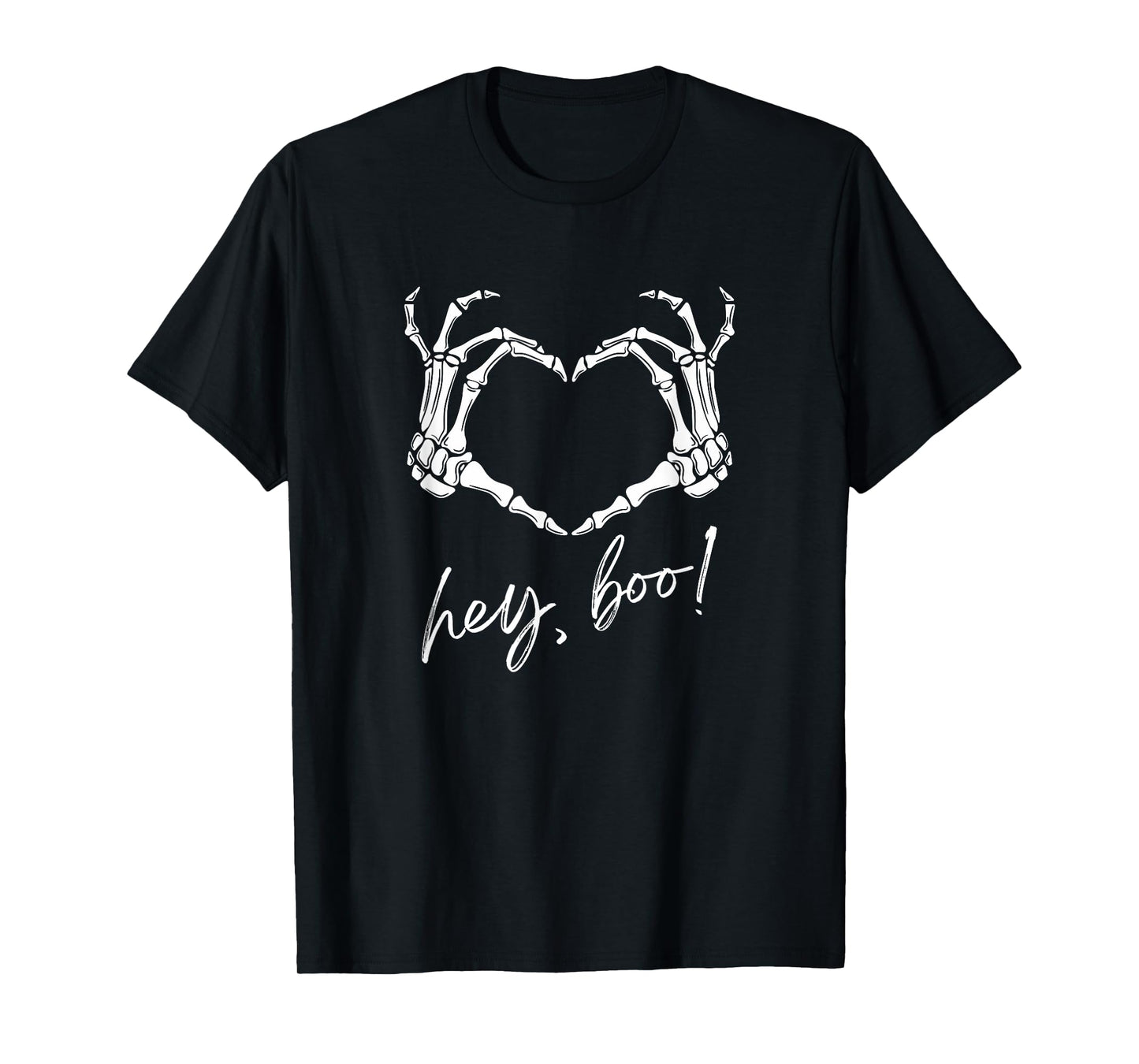 Skeleton Hands Heart Hey Boo Funny Halloween Men Women T-Shirt