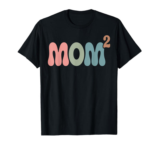 Mom2 Mom Squared Mother of Two Twins Mama Gifts Mothers Day T-Shirt