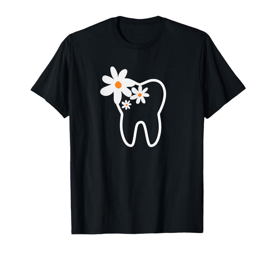 Dentist Dental Assistant Oral Hygienist Tooth Flower T-Shirt