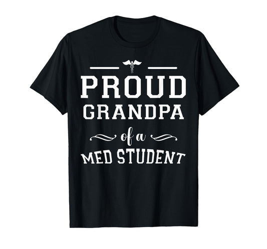 Proud Grandpa of Medical Student Grad Class of 2026 Family T-Shirt