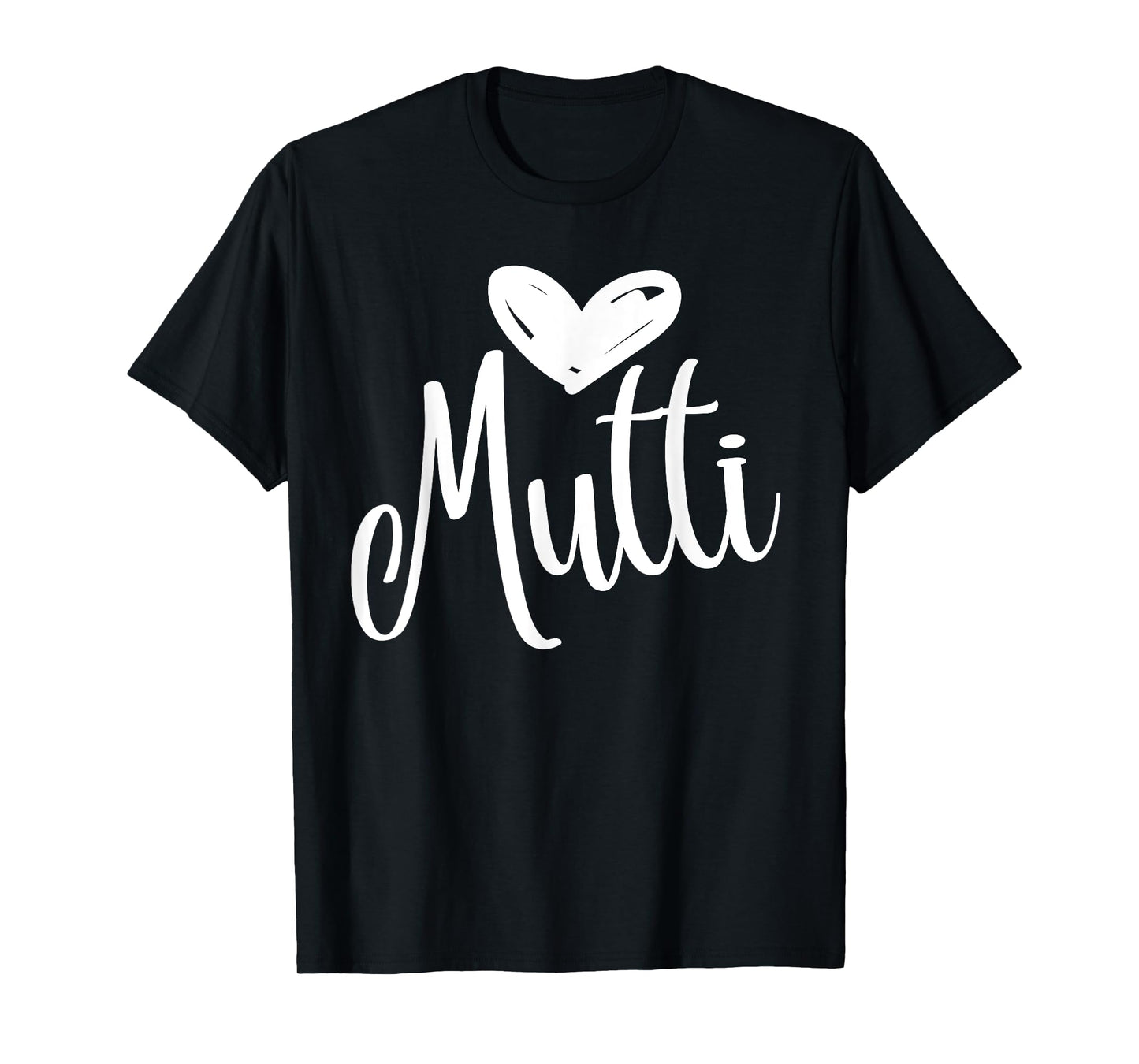 Mutti Love – I Love My Mommy – Mother Mama Mammi Mommy Mom T-Shirt
