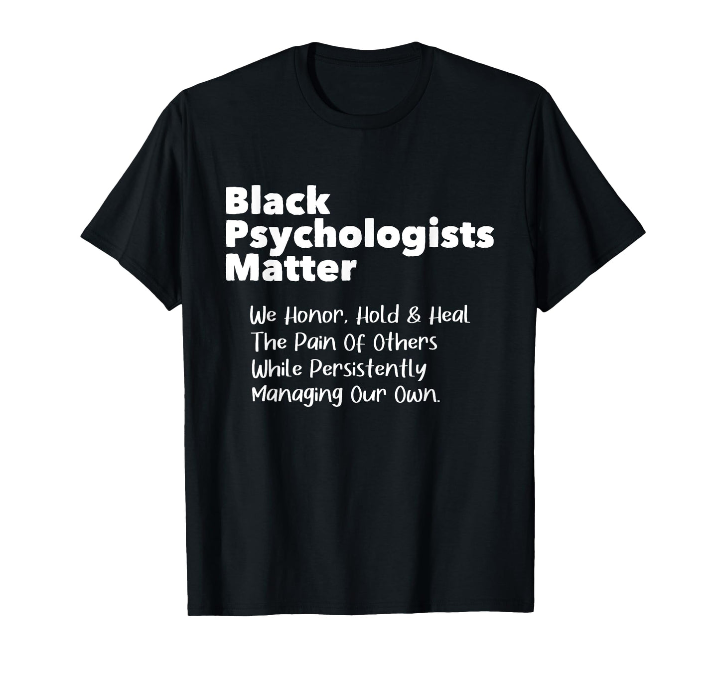Black Psychologists Matter - African American Psychology T-Shirt