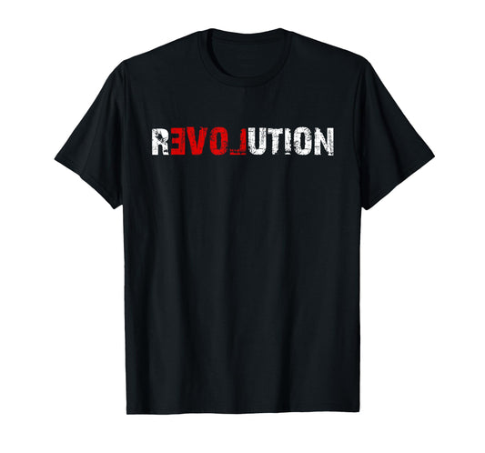 Revolution Love T-Shirt T-Shirt