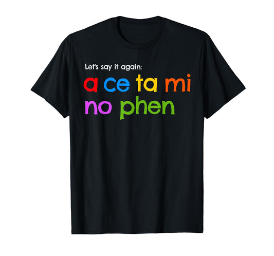 Acetaminophen How to Pronounce T-Shirt