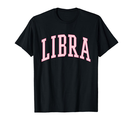 Libra Women Birthday Pink Preppy Woman T-Shirt
