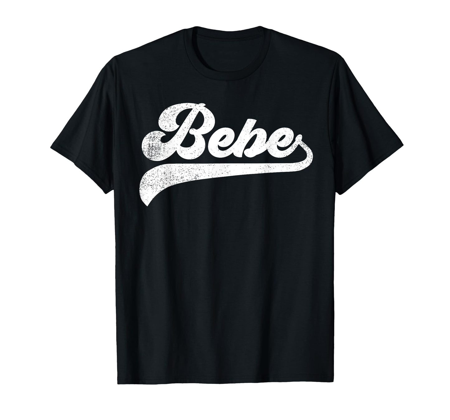 Bebe Gifts Mother's Day Bebe T-Shirt