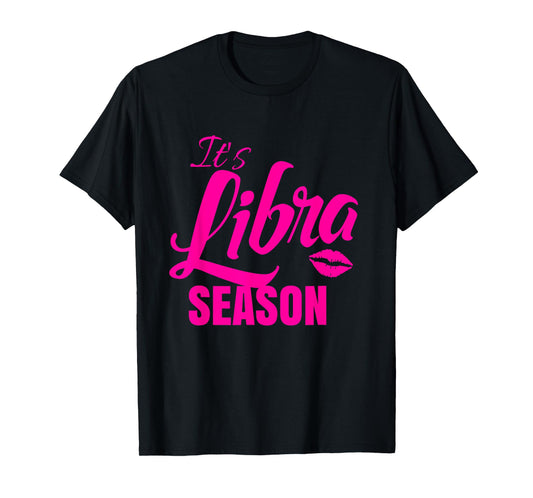Libra Shirts For Women It's Libra Season Libra Zodiac Sign T-Shirt