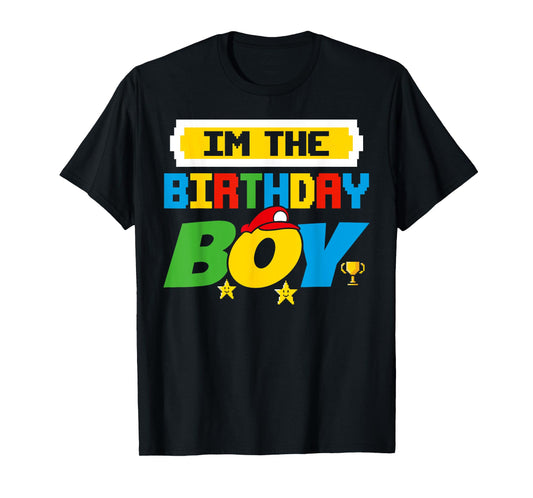 Im The Birthday Boy Game Gaming Family Matching T-Shirt