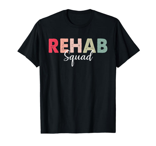 Rehab Squad Rehabilitation Awareness Week OT PT ST Vintage T-Shirt