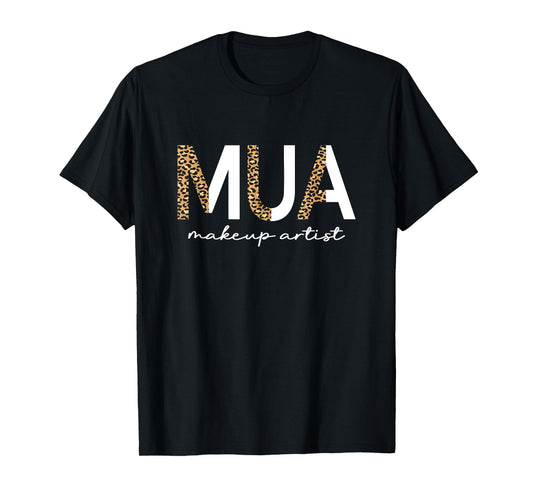 MUA Makeup Artist MUA T-Shirt