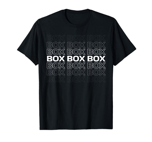 Box Box Box Race Week Motorsport Fanatic Racing Day T-Shirt