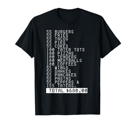 55 Burgers 55 Fries I Think You Should Leave Funny T-Shirt