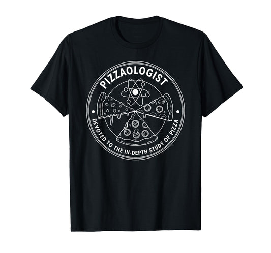 Pizzaologist study of pizza funny Food Lover Pizza Baker T-Shirt