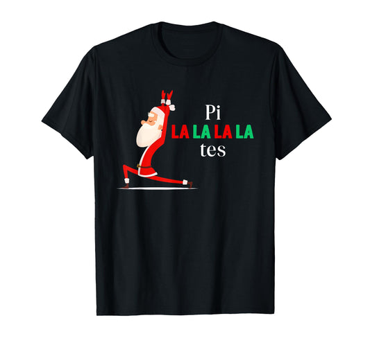 Pi La La La La Tes Pilates Christmas Song Jingle Bell T-Shirt