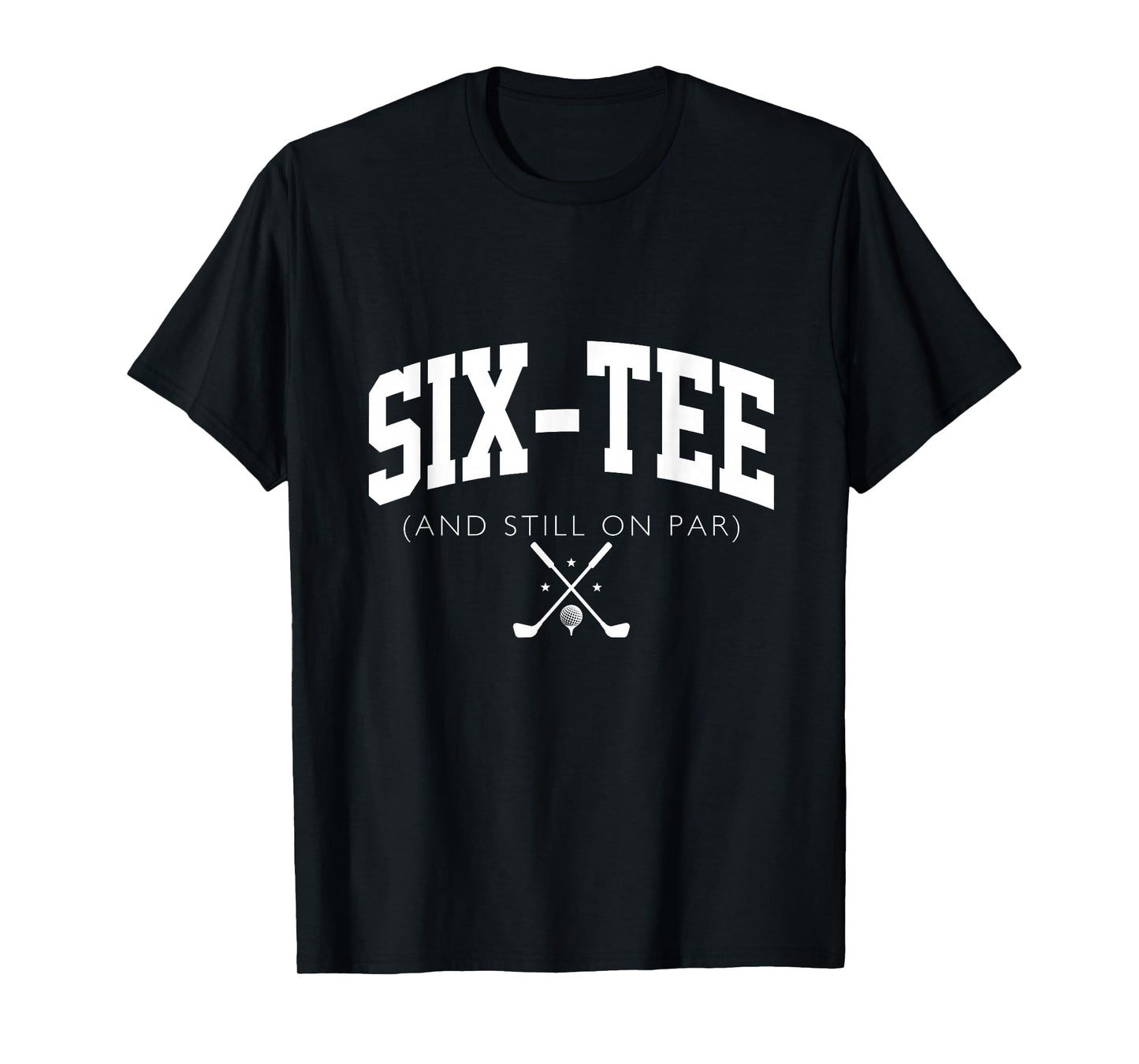 60th Birthday Golf 60 years old Fore-Tee and Still on Par T-Shirt