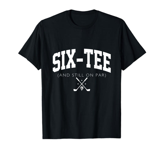 60th Birthday Golf 60 years old Fore-Tee and Still on Par T-Shirt